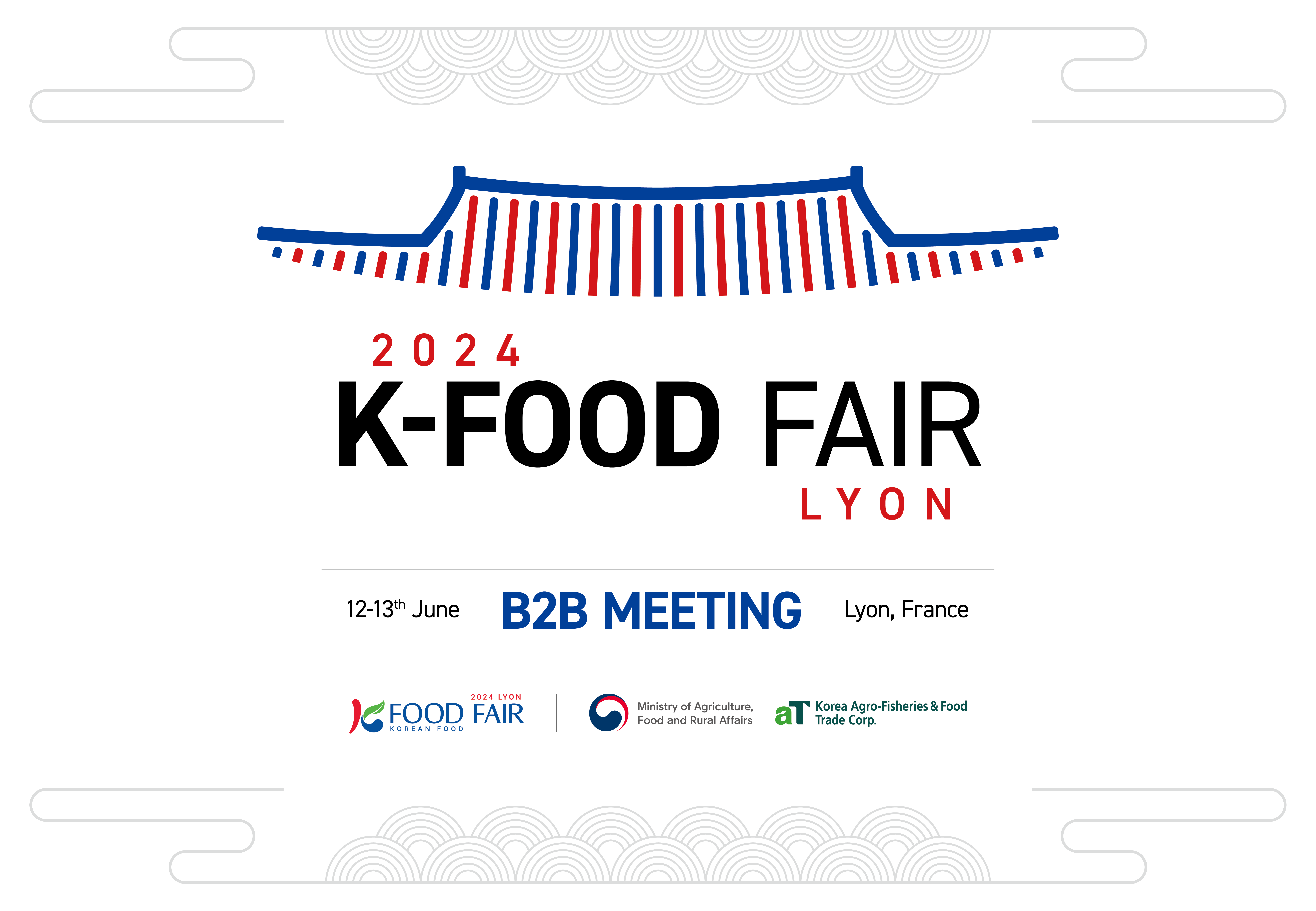 2024 K-FOOD Fair Lyon B2B to Foster International Business Relations