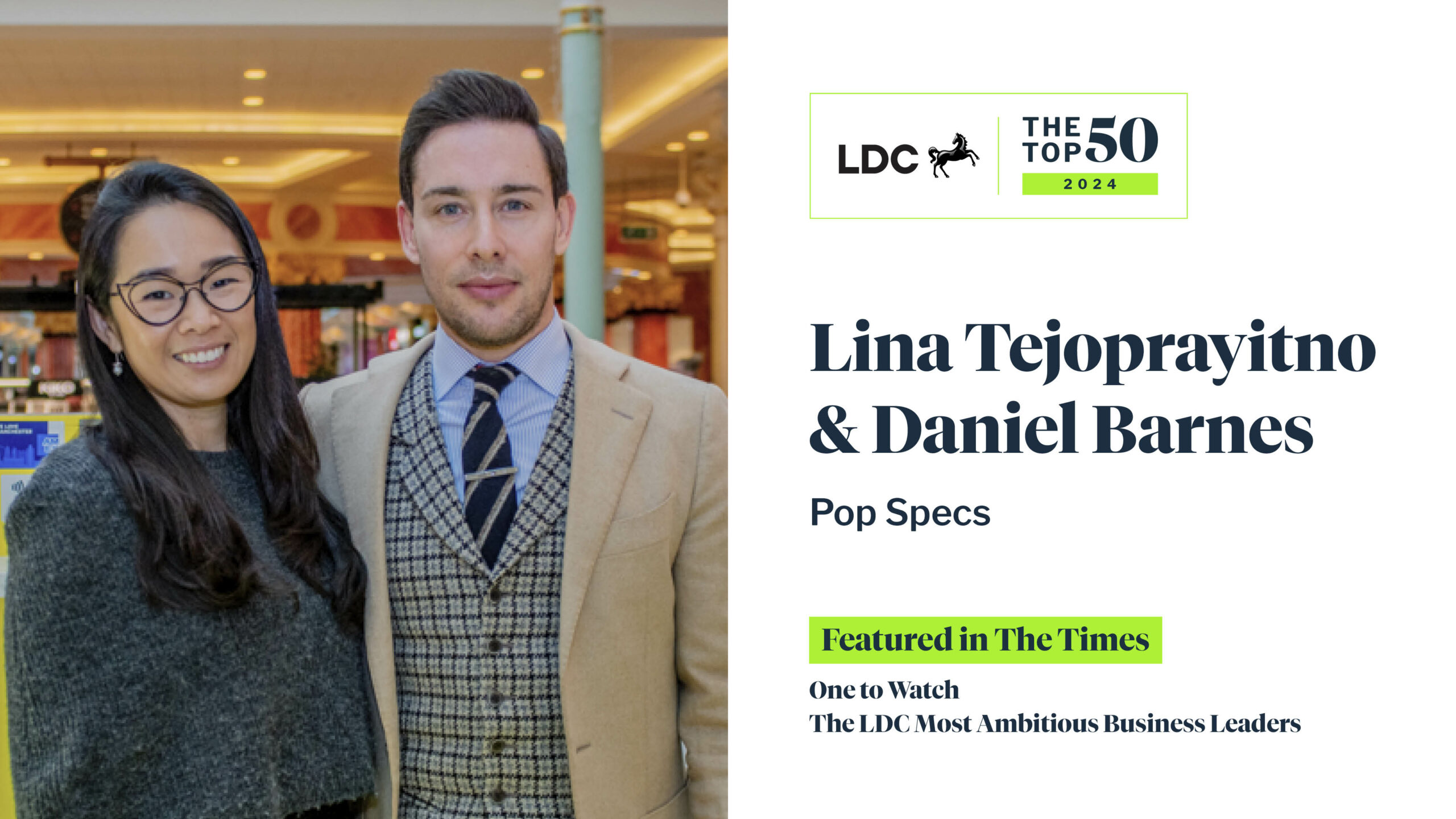 Pop Specs’ Founders named as One to Watch in The LDC Top 50 Most Ambitious Business Leaders for 2024